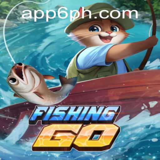 FishingGO: Dive into the Exciting World of Virtual Fishing with 6PH Strategy